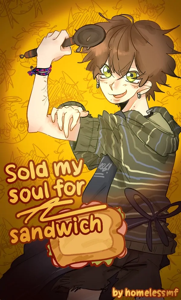 Sold my soul for a sandwich