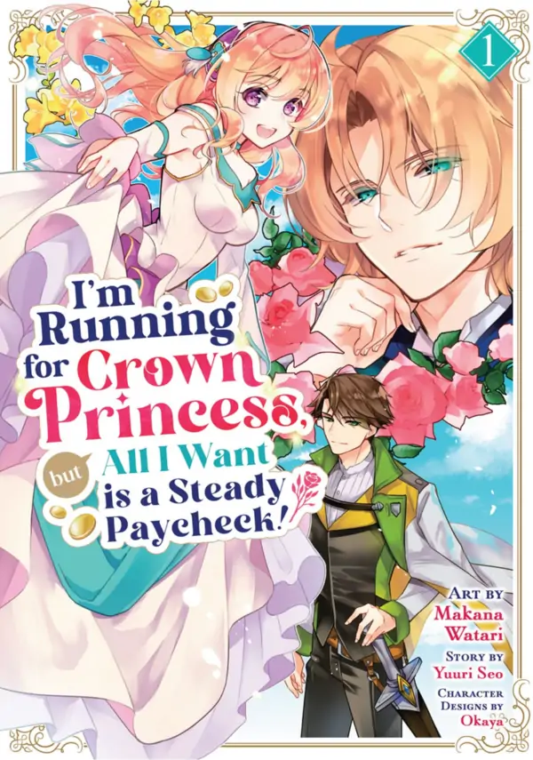 I’m Running for Crown Princess, but All I Want is a Steady Paycheck! (Official)
